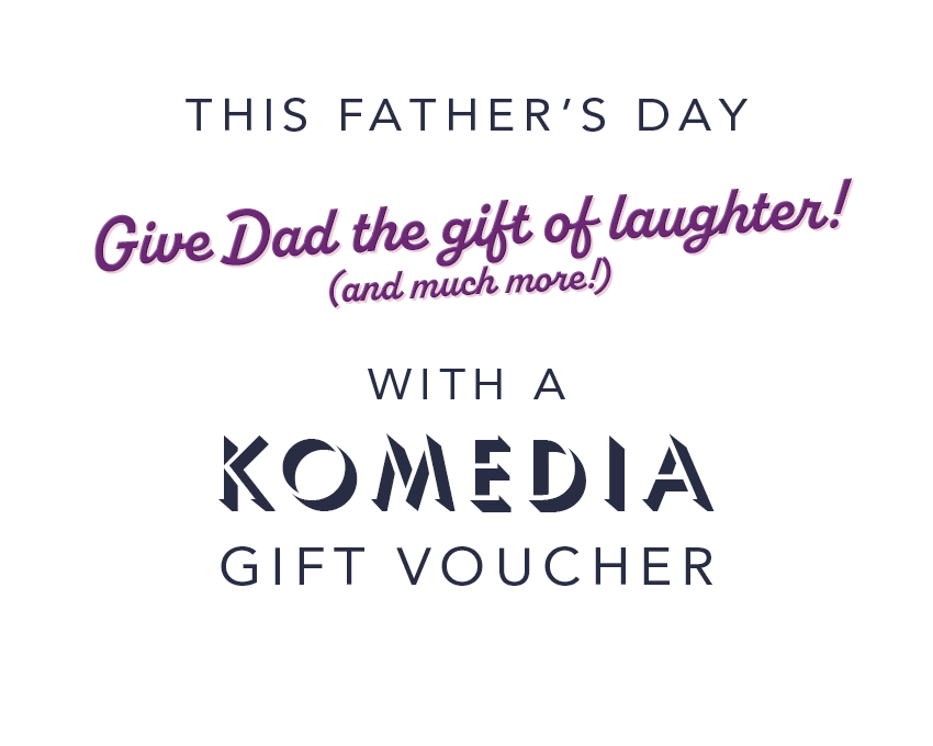 Mother's Day Gift Vouchers Komedia Brighton